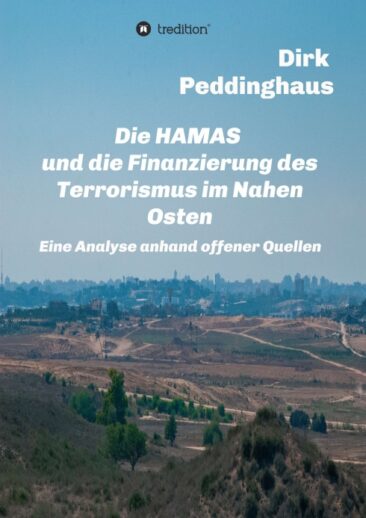 Die HAMAS und die Finanzierung des Terrorismus im Nahen Osten – Eine Analyse anhand offener Quellen