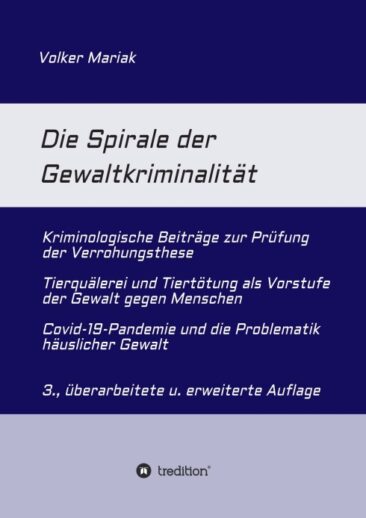 Die Spirale der Gewaltkriminalität – Die Pandemie und die Problematik der häuslichen Gewalt