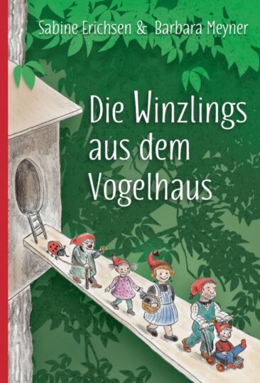 Die Winzlings aus dem Vogelhaus – Illustriertes Kinderbuch