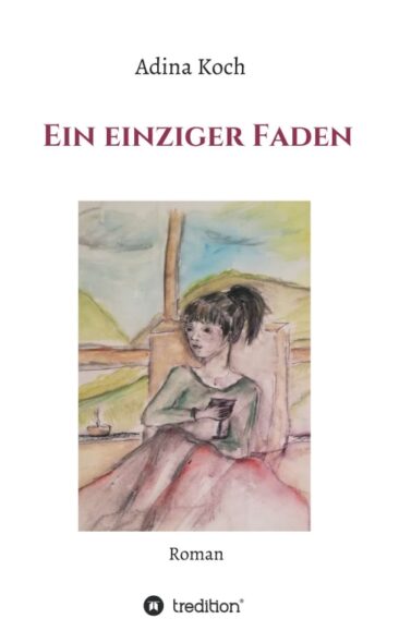 Ein einziger Faden – Dystopischer Roman erzählt von einer trügerischen Verschwörung
