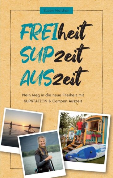 FREIheit – SUPzeit – AUSzeit – Anregende Autobiografie für reifere Damen
