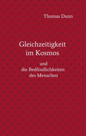 Gleichzeitigkeit im Kosmos – Drittes Band der Studien über Gleichzeitigkeit