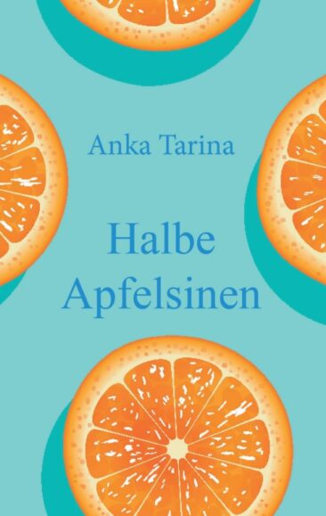 „Halbe Apfelsinen“ – Lustige Unterhaltungsliteratur