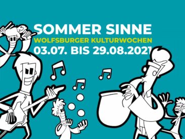 Halbzeit der „SommerSinne – Wolfsburger  Kulturwochen“
