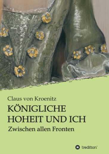 Königliche Hoheit und Ich – Ein historischer Liebesroman