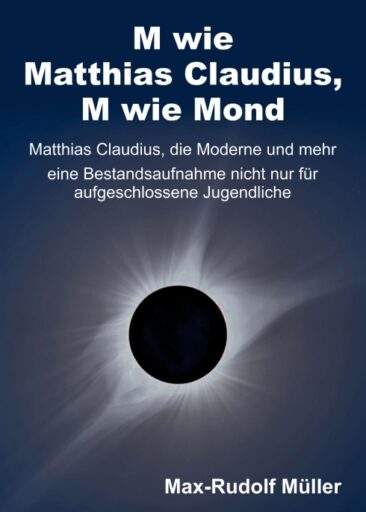M wie Matthias Claudius, M wie Mond – Anregendes Naturwissenschafts-Buch für Jugendliche