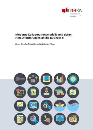 Moderne Kollaborationsmodelle und deren Herausforderungen an die Business“IT – Ein Fachbuch