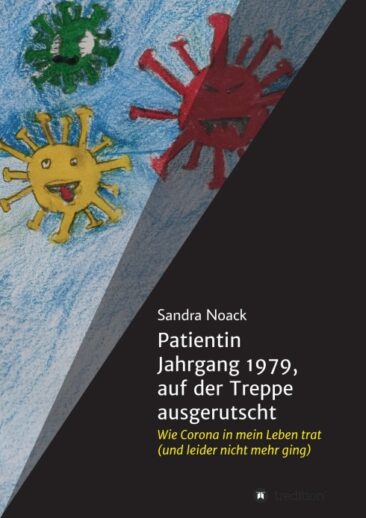 Patientin Jahrgang 1979, auf der Treppe ausgerutscht – Humorvolle Corona-Geschichte