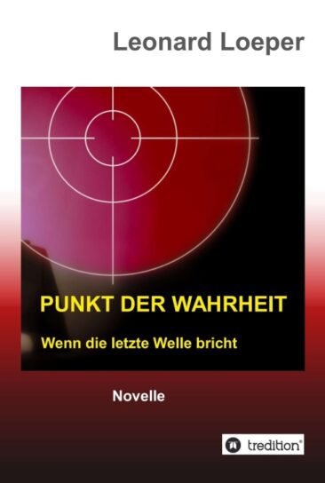Punkt der Wahrheit – Ein Corona-Roman