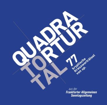 Quadratortur total – 77 kryptische Kreuzworträtsel