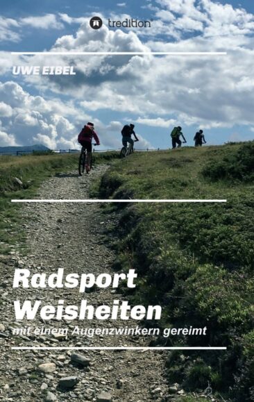 Radsportler Weisheiten – Augenzwinkernde Reime führen in die Welt des Radsports