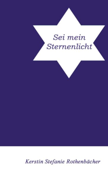 Sei mein Sternenlicht – Romantische Liebeslyrik