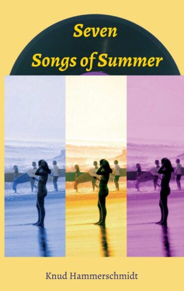 Seven Songs of Summer – Ein Buch über den Sommer – für den Sommer