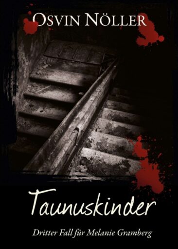 Taunuskinder – Dritter Fall für Melanie Gramberg