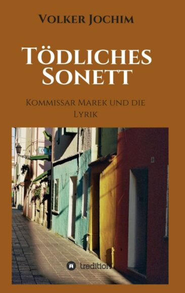 Tödliches Sonett – Kommissar Marek und die Lyrik