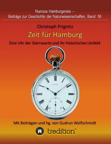 Zeit für Hamburg – Eine Uhr der Sternwarte und ihr historisches Umfeld