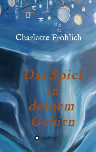 Das Spiel in Deinem Gehirn – Anregender Ratgeber für mehr Energie