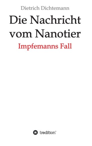 Die Nachricht vom Nanotier – Kritische, lustige Corona-Dichterei