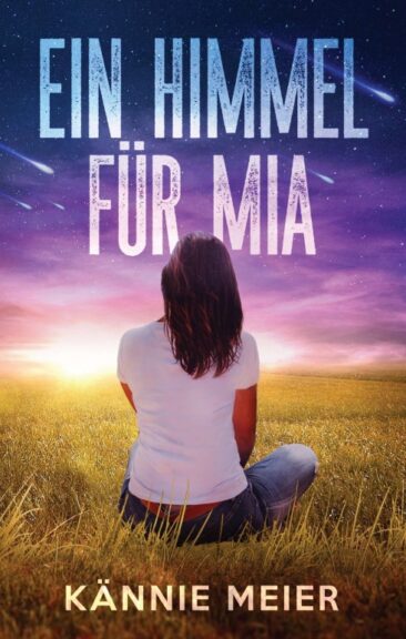 Ein Himmel für Mia – Eine magische Geschichte über Liebe, Freundschaft und Geister