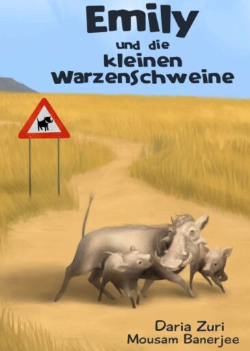 Emily und die kleinen Warzenschweine – Schön illustriertes Buch für junge Leser