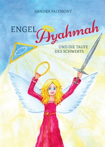 Engel Ayahmah – Eine himmlische Geschichte