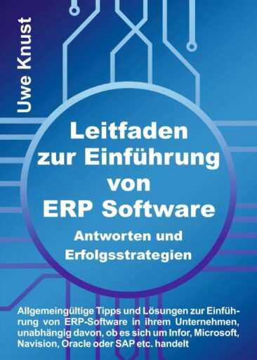 Leitfaden zur Einführung von ERP Software – Antworten und Erfolgsstrategien