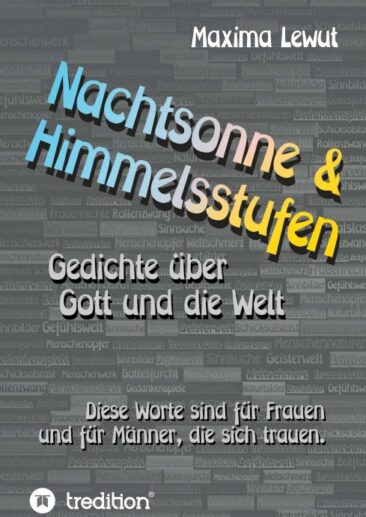 Nachtsonne & Himmelsstufen – Gedichte über Gott und die Welt