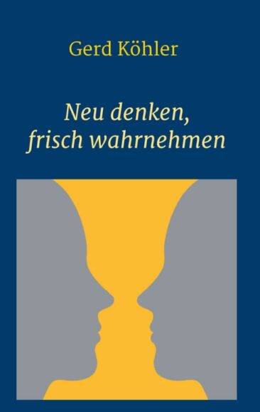 Neu denken, frisch wahrnehmen – Eine Brücke zwischen Religion und Wissenschaft