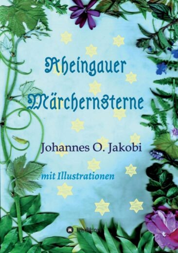 Rheingauer Märchensterne – Illustrierte Anthologie von Märchen