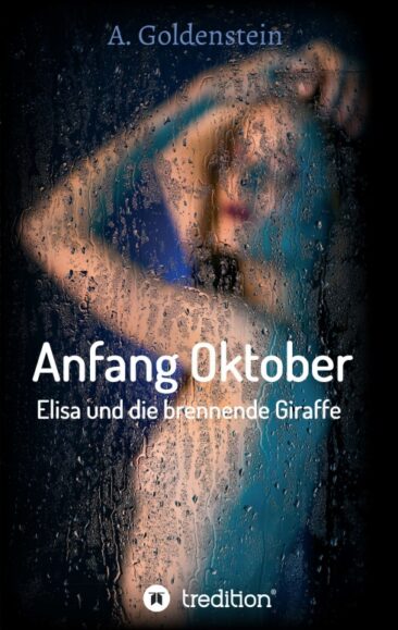 Anfang Oktober – Sinnlicher Reiseroman