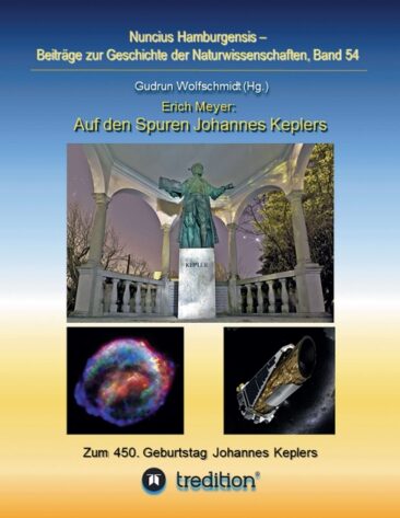Auf den Spuren Johannes Keplers – Zu seinem 450. Geburtstag – Buch zur Wissenschaftsgeschichte