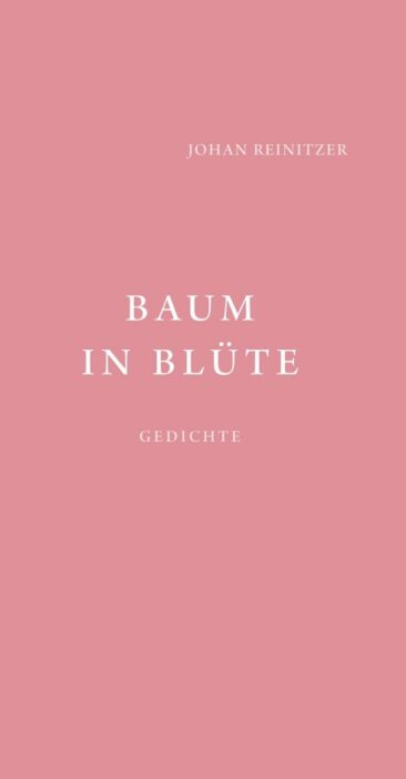 Baum in Blüte – Lyrisch betonte Gedichte