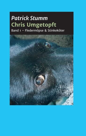 Chris umgetopft – Nachdenklich stimmende Einblicke in die Welt der Hunde