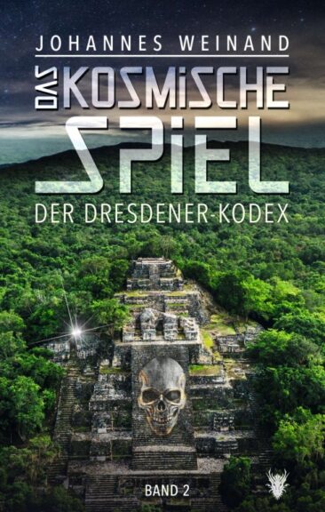 Das Kosmische Spiel Band 2 – Fortsetzung des spannenden Science Fiction-Thriller
