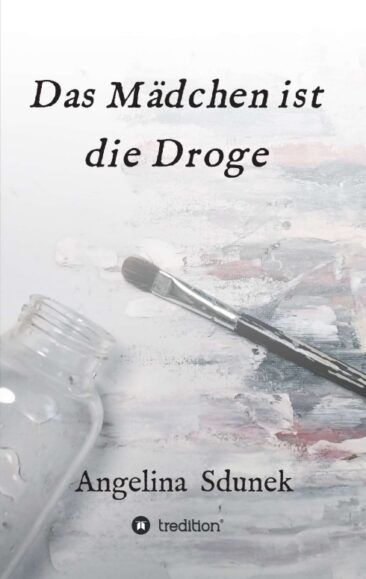 Das Mädchen ist die Droge – Wie aus scheinbar unbedeutenden Situationen Lebensfreude wird