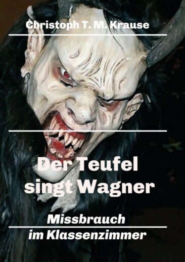 Der Teufel singt Wagner – Mitreissender Roman rund um das Erwachsenwerden und Coming Out
