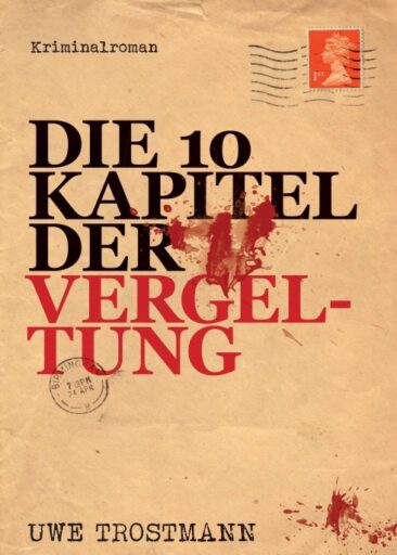 Die 10 Kapitel der Vergeltung – Ein neuer, spannender Fall für Foster, Balmer und Brennon