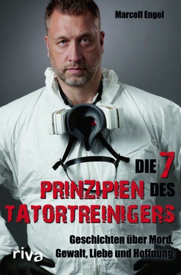 „Die 7 Prinzipien des Tatortreinigers“