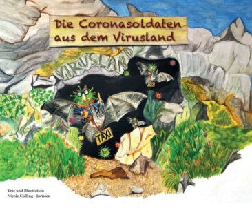 Die Coronasoldaten aus dem Virusland – Ein illustriertes Kinderbuch