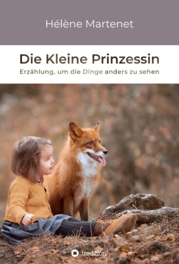 Die Kleine Prinzessin – Märchenhafte Erzählung