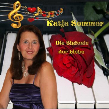 Die „Sinfonie der Liebe“ besingt die schöne Stimme aus dem Norden Katja Sommer