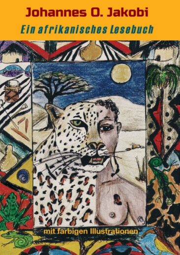 Ein afrikanisches Lesebuch – Ein Reiseführer in die Labyrinthe der afrikanischen Seele