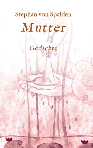 Mutter – Lyrische Gedichte