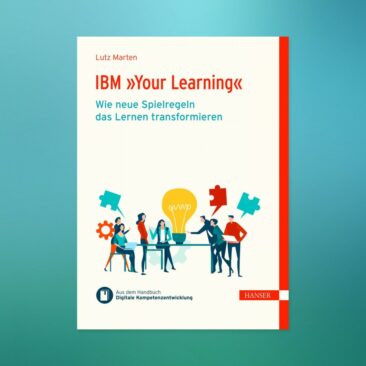 Neues eBook – IBM „Your Learning“ – wie neue Spielregeln das Lernen transformieren