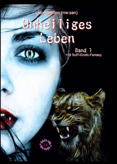 Unheiliges Leben – Postapokalyptischer Roman