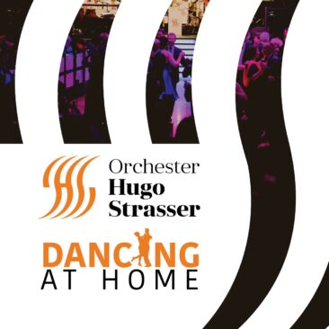 Dancing at home – Das neue Album vom Orchester Hugo Strasser ist da