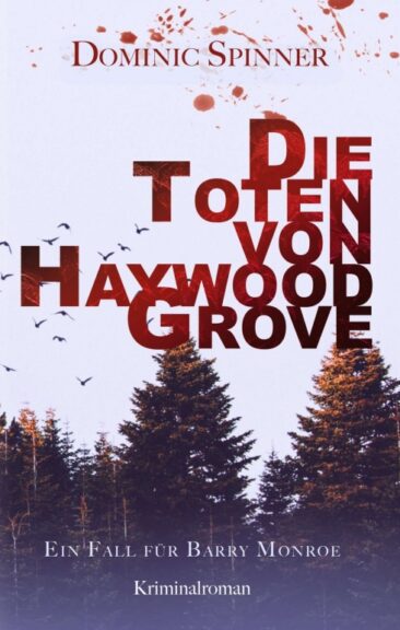 Die Toten von Haywood Grove – Ein Young Adult Kriminalroman
