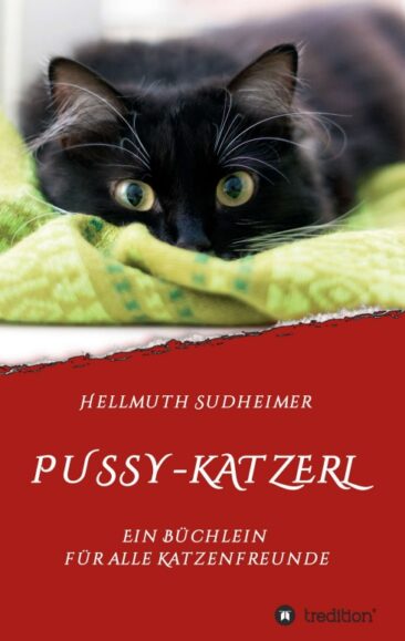 Pussy-Katzerl – Ein entzückend unterhaltsames Büchlein für alle Katzenfreunde