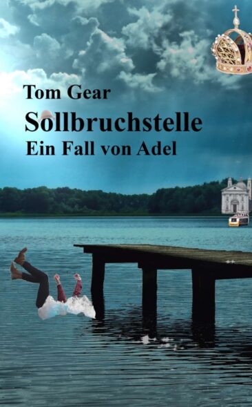 Sollbruchstelle – Humorvoller Kriminalroman