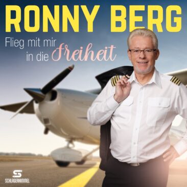 Ronny Berg -Flug in die Freiheit und in die Charts